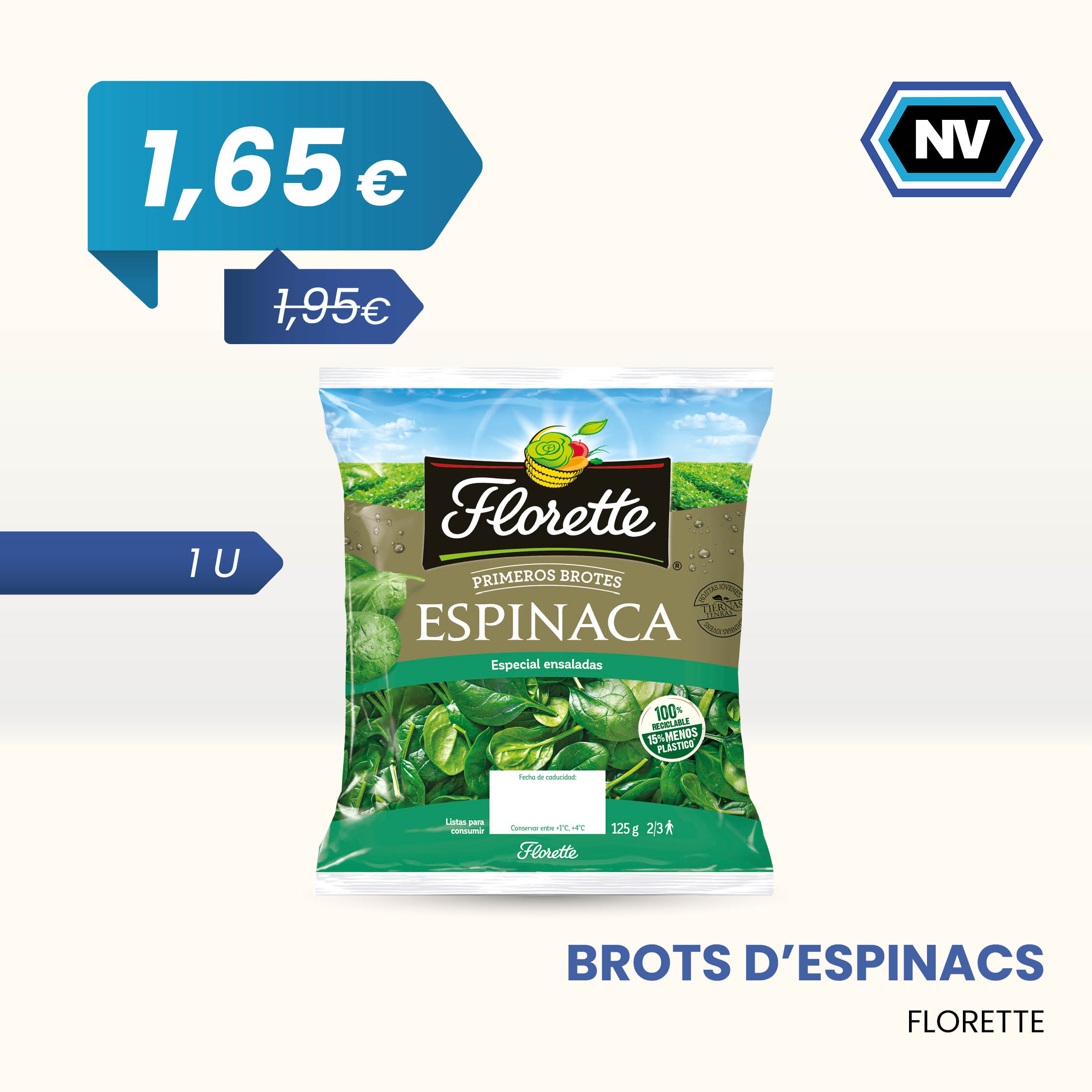 BROTS D’ESPINACS FLORETTE 1 U