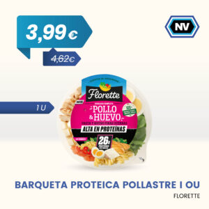 BARQUETA PROTEICA POLLASTRE I OU FLORETTE 1 U